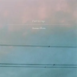 Summer Demo von Pull Strings – Cover