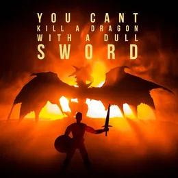 You Can’t Kill a Dragon With a Dull Sword von Ambers Wake – Cover