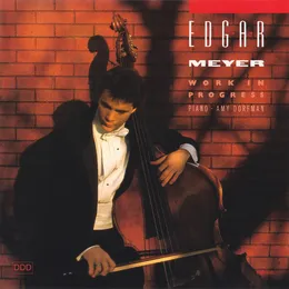Work in Progress von Edgar Meyer – Album Cover
