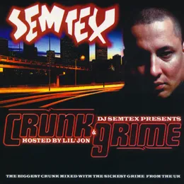 Crunk & Grime von DJ Semtex – Cover