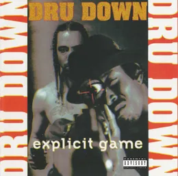 Explicit Game von Dru Down – Album Cover