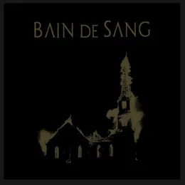 We Are the Blood We Are the Fear von Bain De Sang – Cover