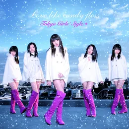 Love like candy floss von 東京女子流 – Cover