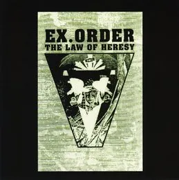 The Law of Heresy von Ex.Order – Album Cover