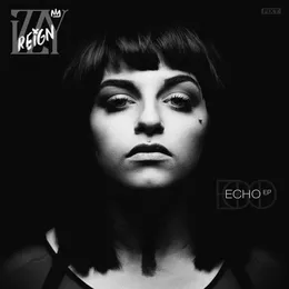 Echo EP von Izzy Reign – Cover