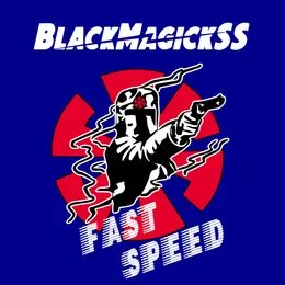 Fast Speed von Black Magick SS – Album Cover