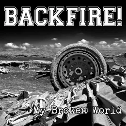 My Broken World von Backfire! – Album Cover