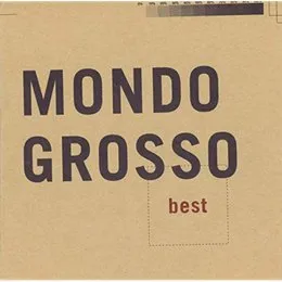 Best von MONDO GROSSO – Cover