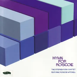 Hymn for Roscoe von Roscoe Mitchell – Album Cover
