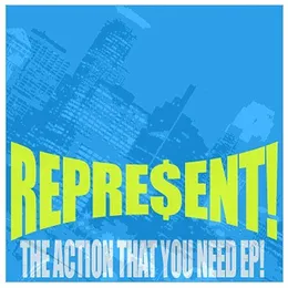 The Action That You Need EP von Represent! – Cover