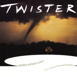 Twister: Motion Picture Score von Mark Mancina – Album Cover