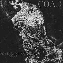 Power Violence - Vol. I von COAG – Album Cover