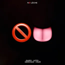 NO LÈCHE von Leto – Cover