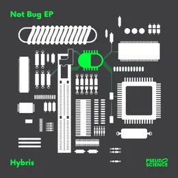 Not Bug EP von Hybris – Cover