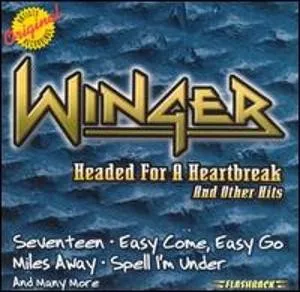 Headed for a Heartbreak and Other Hits