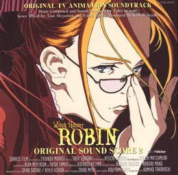 ウィッチハンターロビン ORIGINAL SOUND SCORE 2 von 岩崎琢 – Album Cover