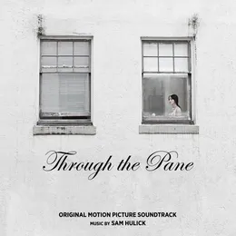 Through the Pane von Sam Hulick – Cover