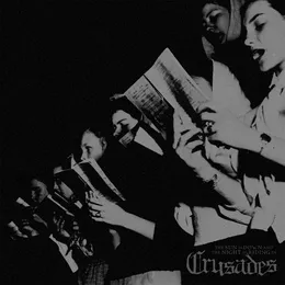 The Sun Is Down and the Night Is Riding In von Crusades – Album Cover