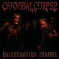 Evisceration Plague von Cannibal Corpse – Album Cover