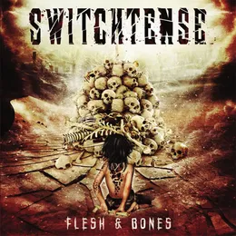Flesh & Bones von Switchtense – Album Cover