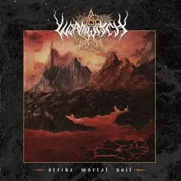 Strike Mortal Soil von Wormwitch – Album Cover