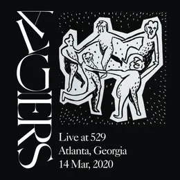 Live in Atlanta: The Last Show on Earth, 14 March 2020 von Algiers – Album Cover