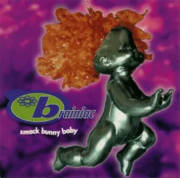 Smack Bunny Baby von Brainiac – Album Cover