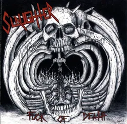 Fuck of Death von Slaughter – Album Cover