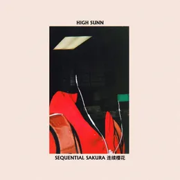 Sequential Sakura von High Sunn – Album Cover