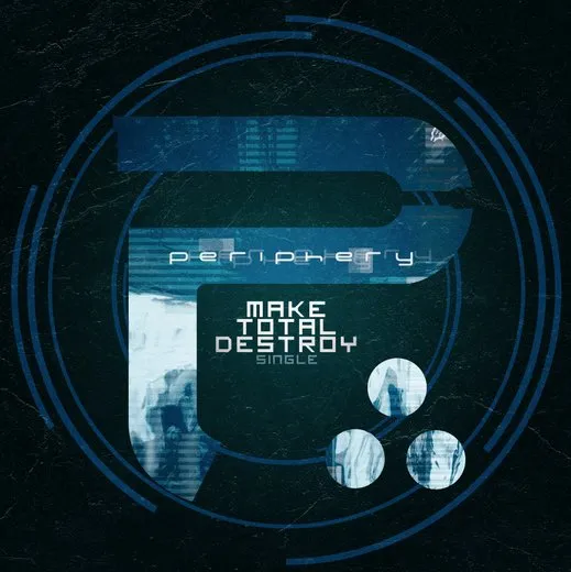Make Total Destroy von Periphery – Album Cover