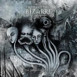 The Misanthrope's Fable von Transcending Bizarre? – Album Cover