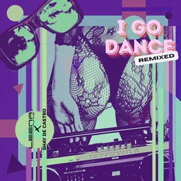 I GO Dance (Leena Punks x Shay De Castro remix) von Kiesza – Cover