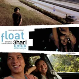 Music for 3 Hari untuk Selamanya von Float – Cover