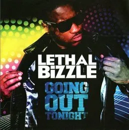 Going Out Tonight von Lethal Bizzle – Album Cover