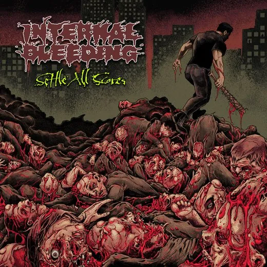 Settle All Scores von Internal Bleeding – Album Cover