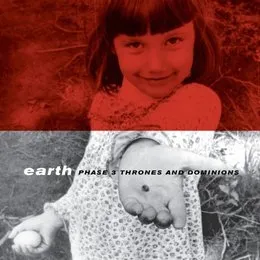Phase 3: Thrones and Dominions von Earth – Album Cover