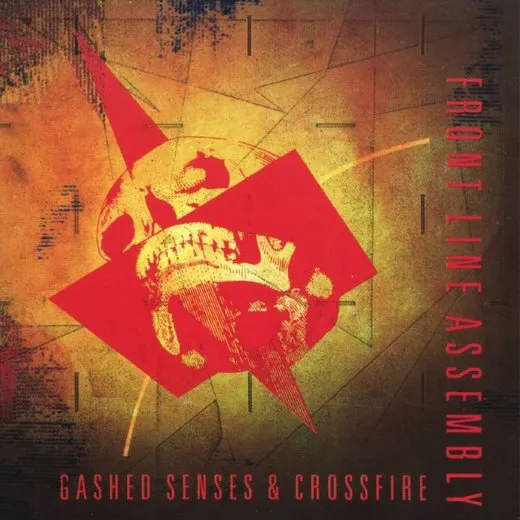 Gashed Senses & Crossfire von Front Line Assembly – Album Cover