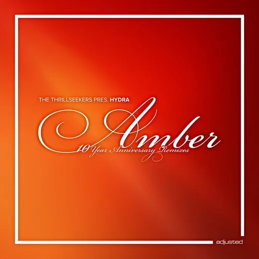 Amber (10 Year Anniversary Remixes)