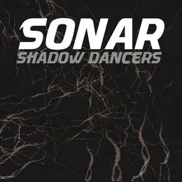 Shadow Dancers von Sonar – Album Cover