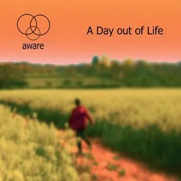 A Day Out of Life (Single Edit) von Aware – Cover