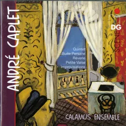 Quintet / Suite Persane / Rèverie / Petite Valse / Improvisations von André Caplet – Album Cover