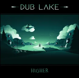 Dub Lake von Higher – Cover