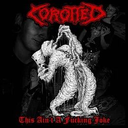 This Ain't a Fucking Joke von Corotted – Cover