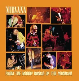 From the Muddy Banks of the Wishkah von Nirvana – Album Cover