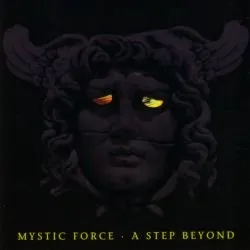 A Step Beyond von Mystic‐Force – Album Cover
