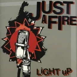 Light Up von Just a Fire – Album Cover
