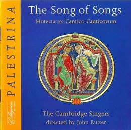 The Song Of Songs: Motecta ex Cantico Canticorum von John Rutter – Album Cover