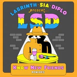 No New Friends (Remixes) von LSD – Cover