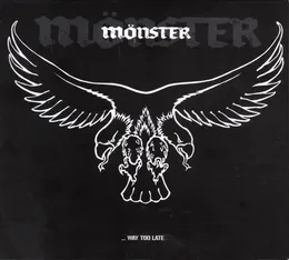 ... Way Too Late von Mönster – Cover
