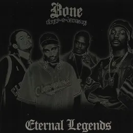 Eternal Legends von Bone Thugs‐n‐Harmony – Cover